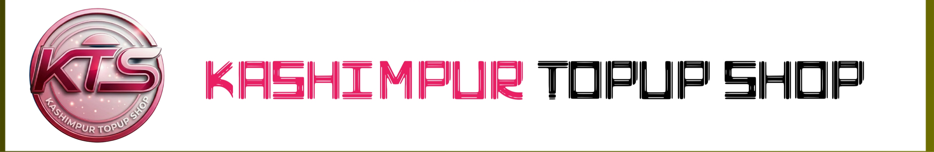 KASHIMPUR TOPUP SHOP
